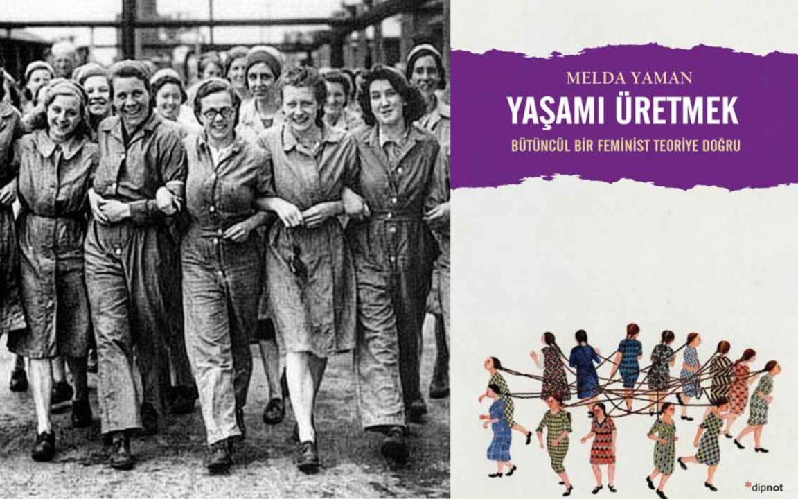 Melda Yaman’la söyleşi: 'Kadınlar; erkek emek gücünü üretirler, yarının işçilerini yetiştirirler'