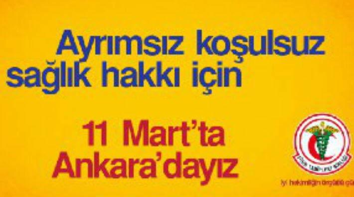 Hekimler 11 Mart'ta Ankara'da buluşuyor