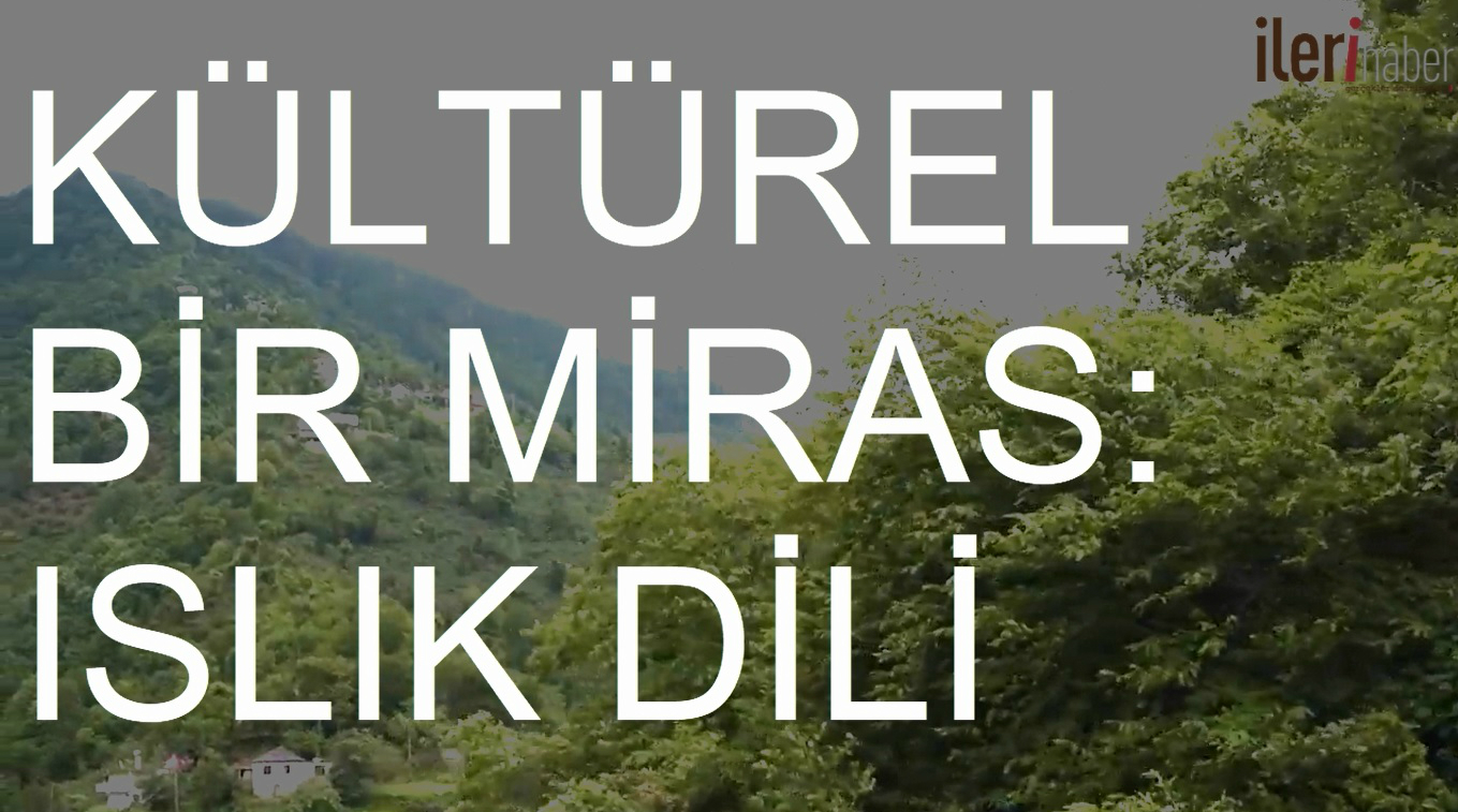 Yüzlerce yıllık kültürel bir miras: Islık dili
