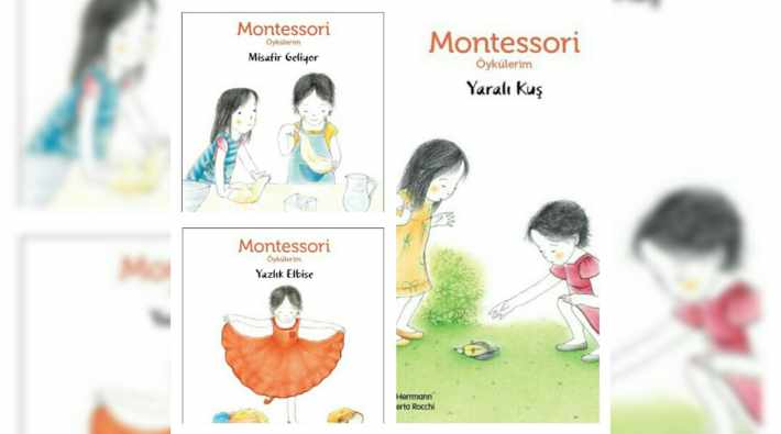 Her çocuğun kendini keşfetmesi için: Montessori Öykülerim